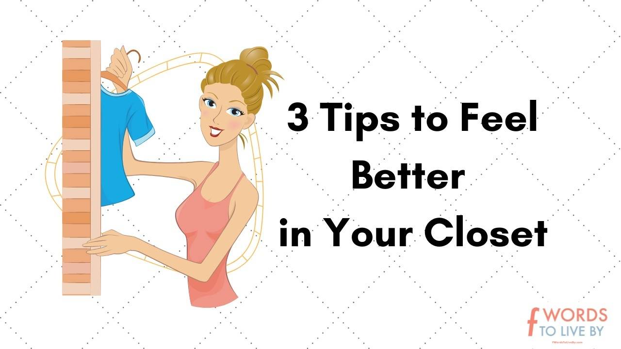 Feel Better About Your Closet