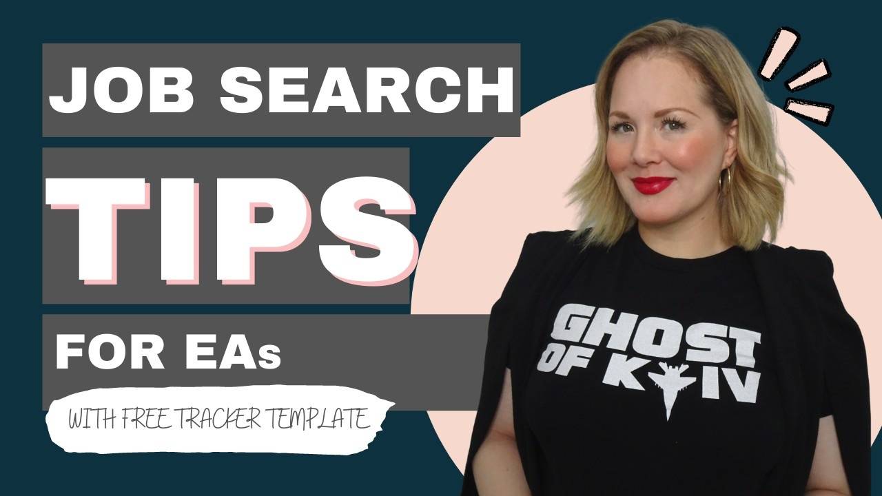 Job Search Tips For Executive Assistants