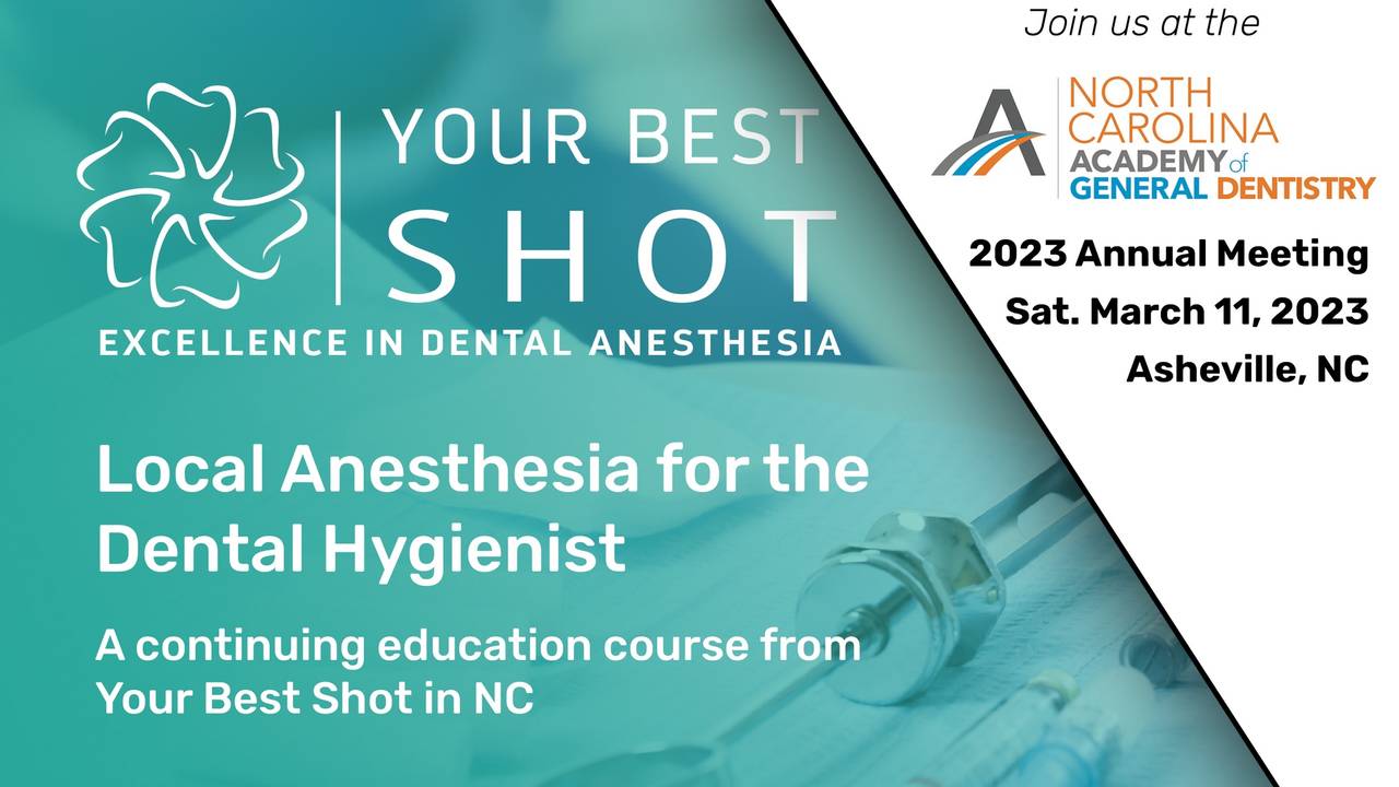NCAGD Annual Meeting 2023 Anesthesia Course for Dental Hygienists NC