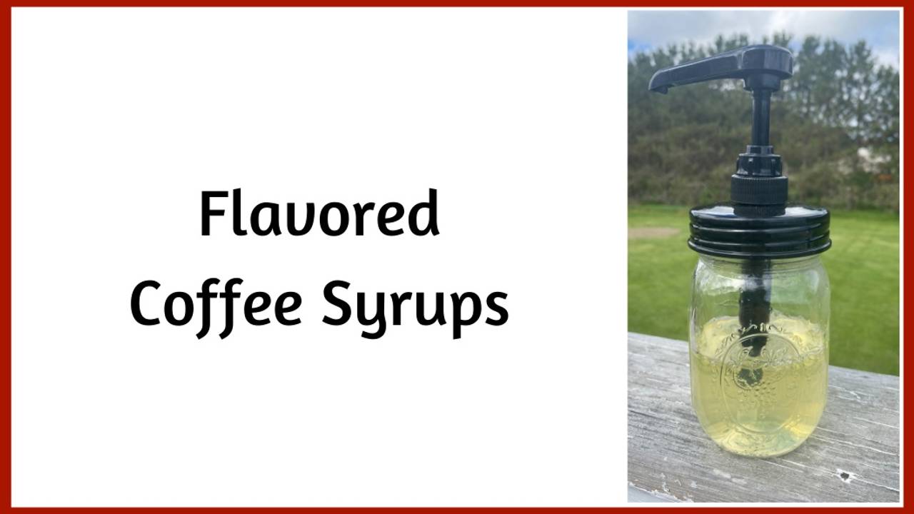 Flavored Coffee Syrups