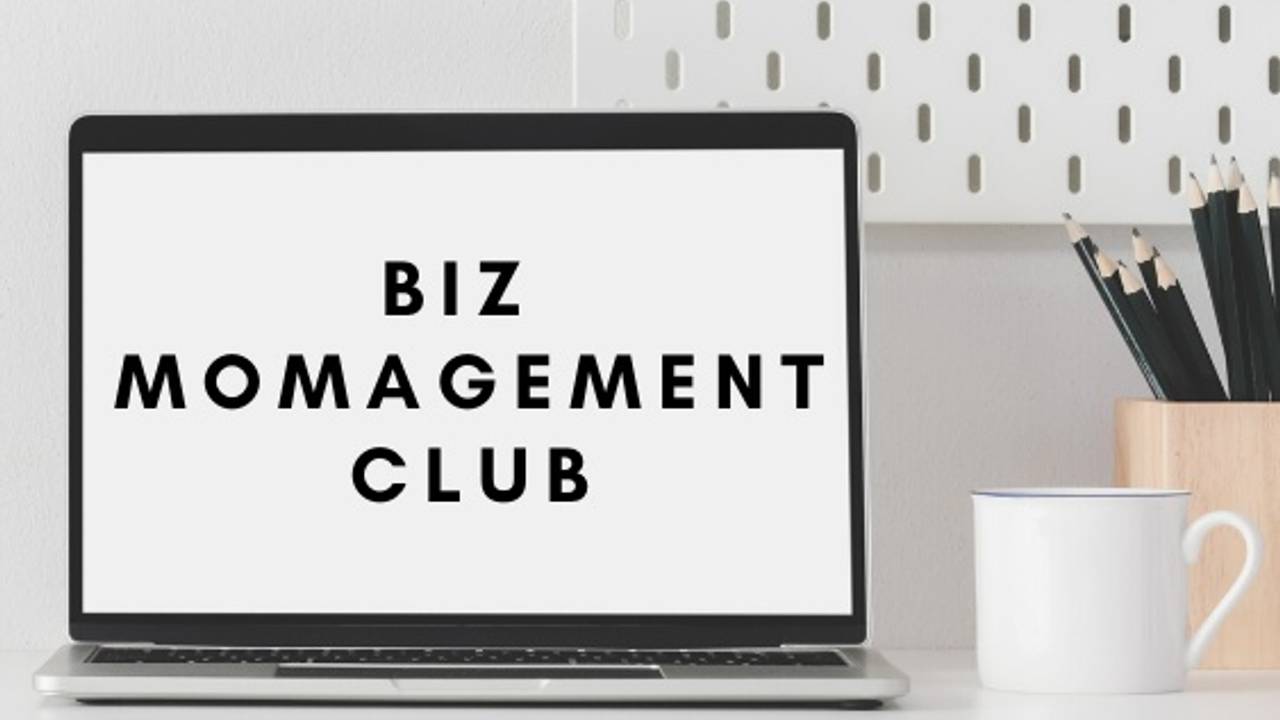 Biz MOMagement Club