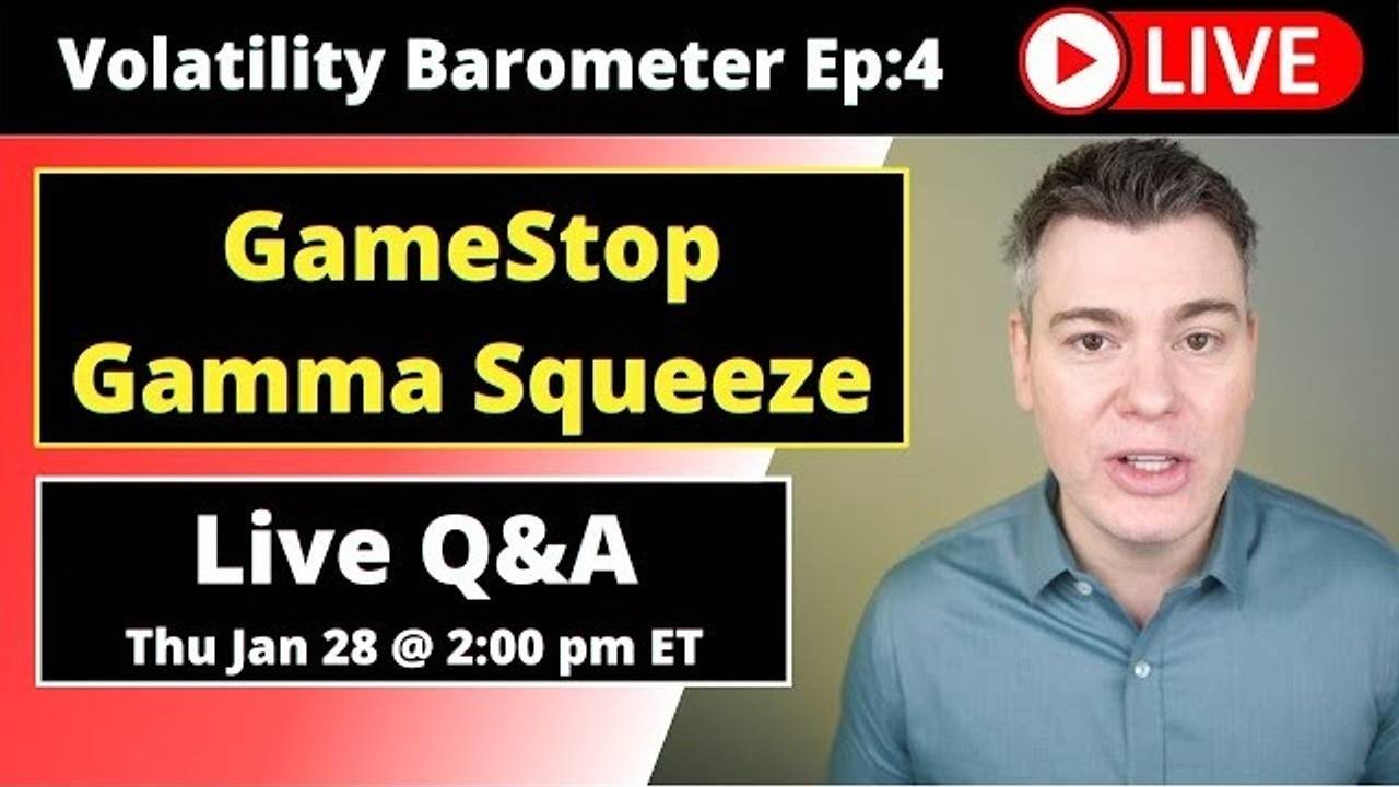 Ep.4 GameStop Stock Gamma & Short Squeeze Explained