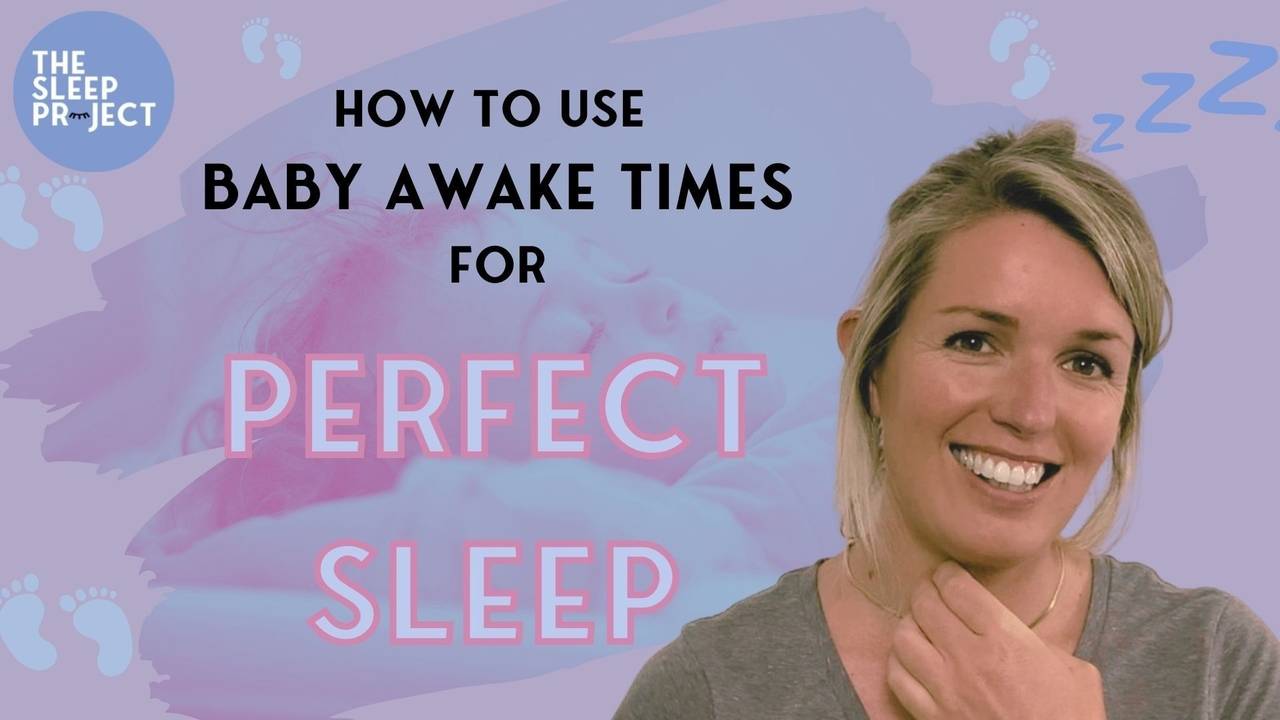 How to use baby 'awake times' for perfect sleep