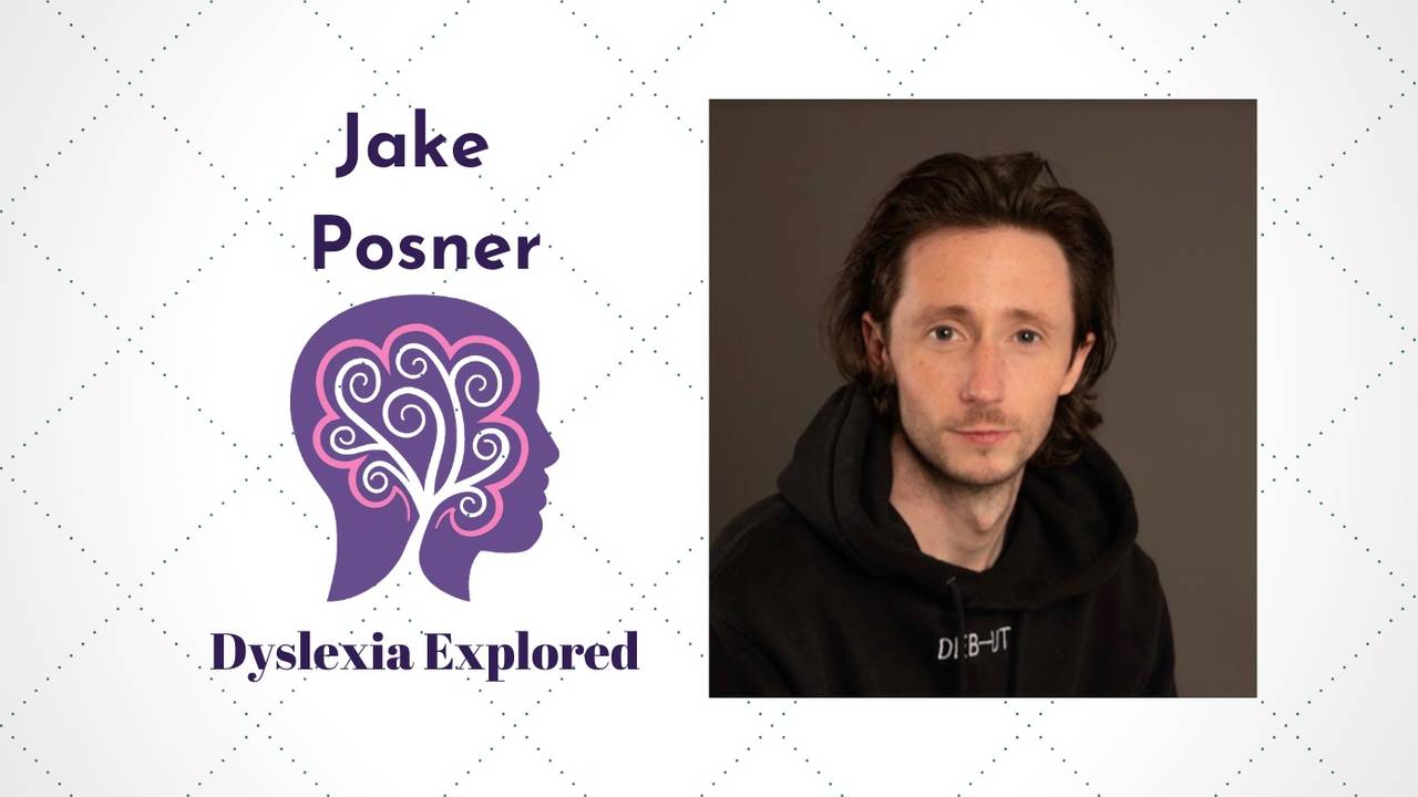 Podcast #127 Running a Start-up with Dyslexia with Jake Posner