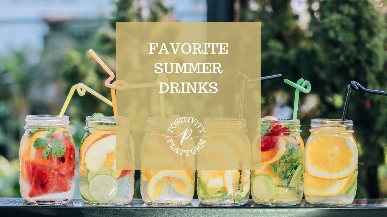 Favorite Summer Drinks