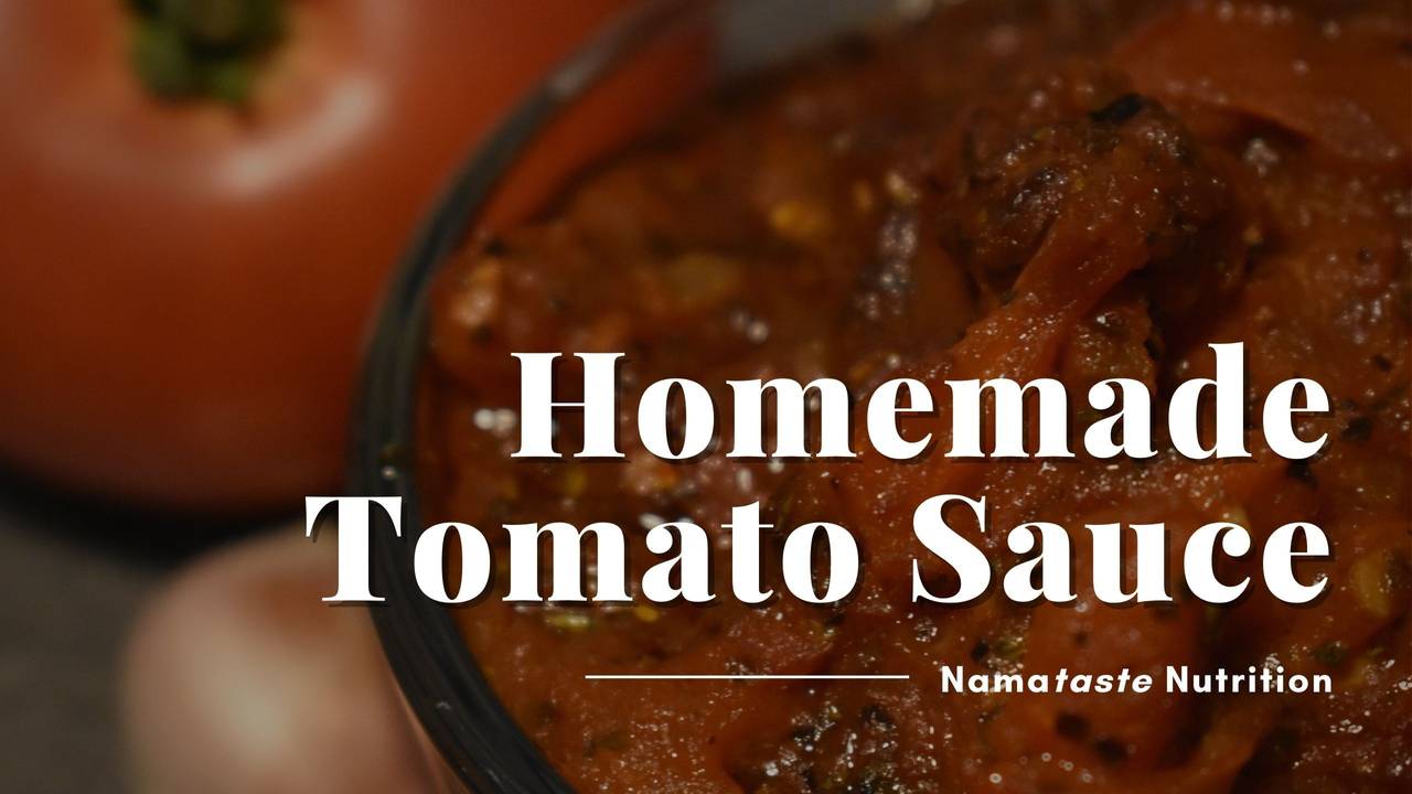 Homemade Tomato Sauce recipe namataste nutrition