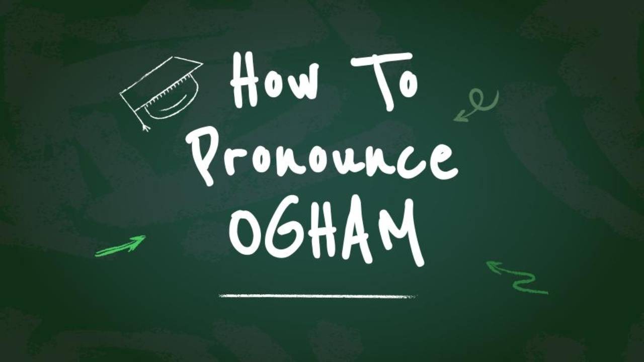 How to Pronounce Ogham in Irish Gaeilge