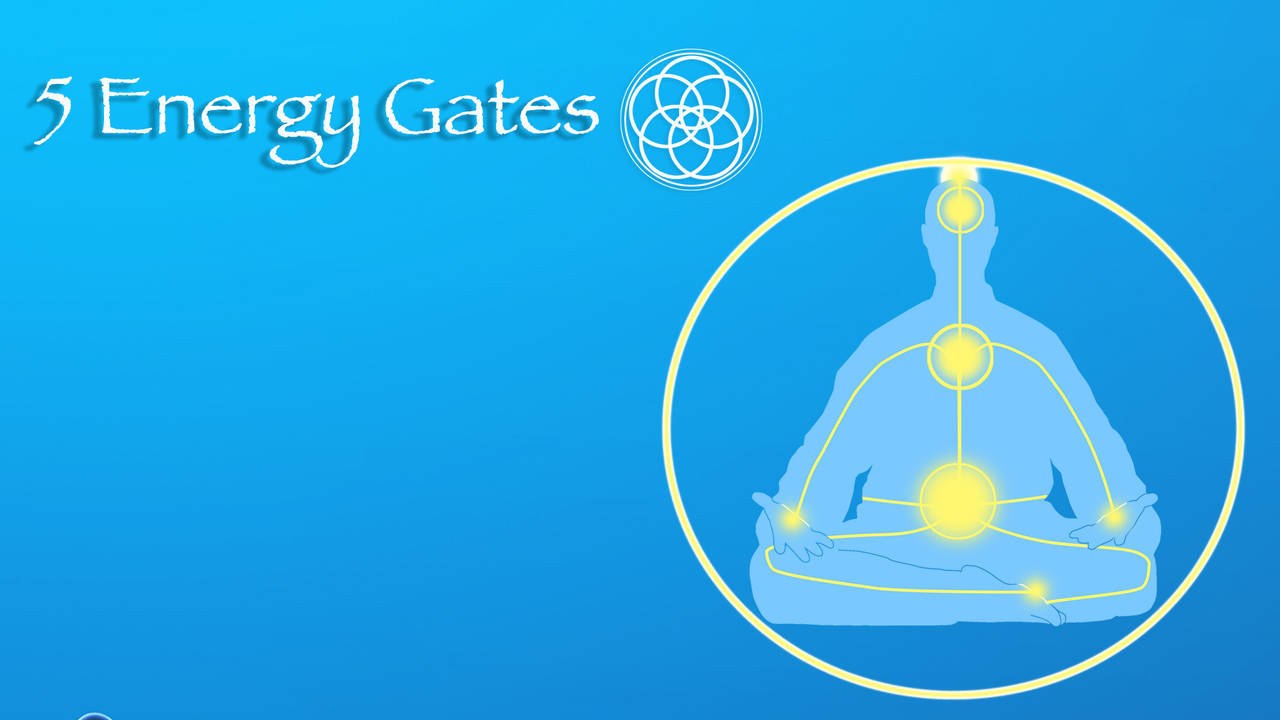 Opening the 5 Energy Gates