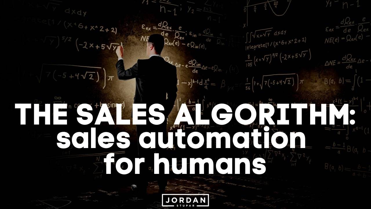 The Sales Algorithm: Sales Automation for Humans