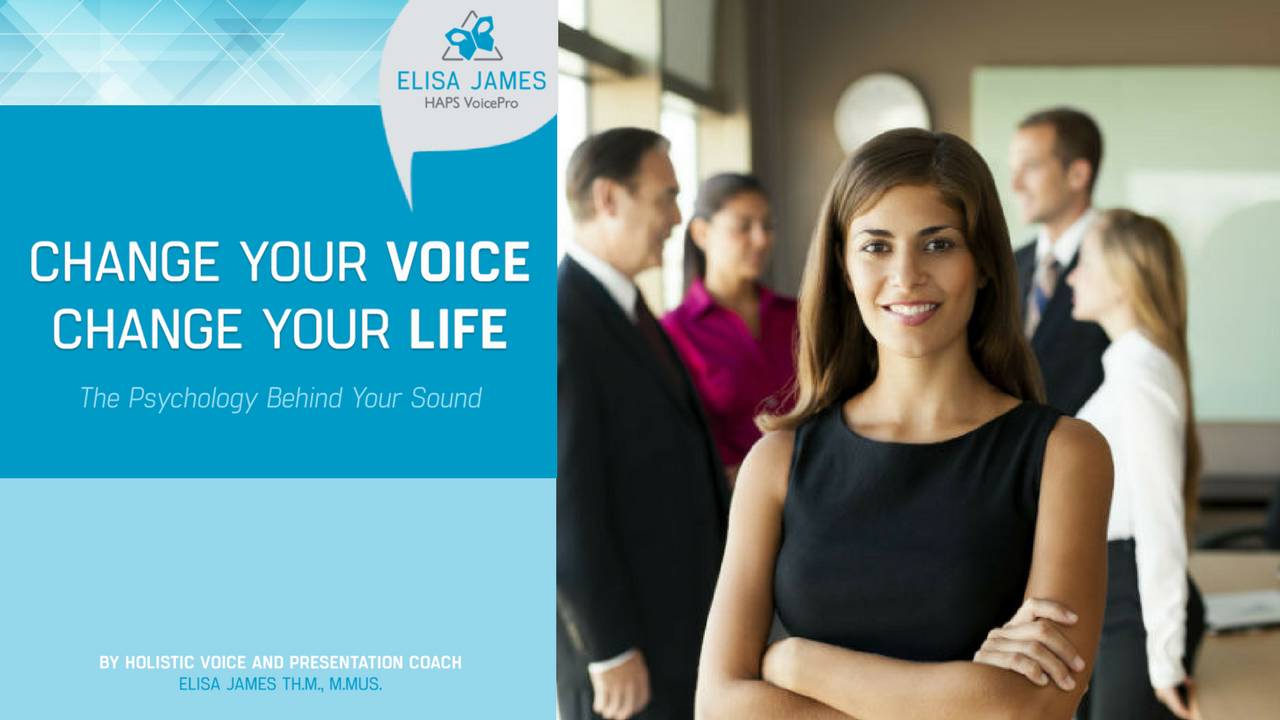 Change your Voice - Change your Life