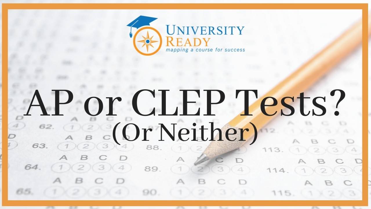 AP or CLEP Tests (or neither)?