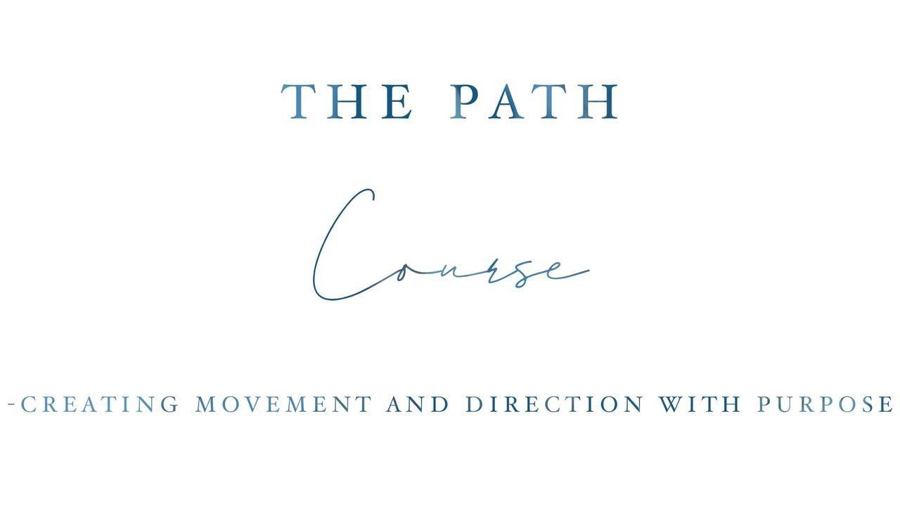 The Path Course