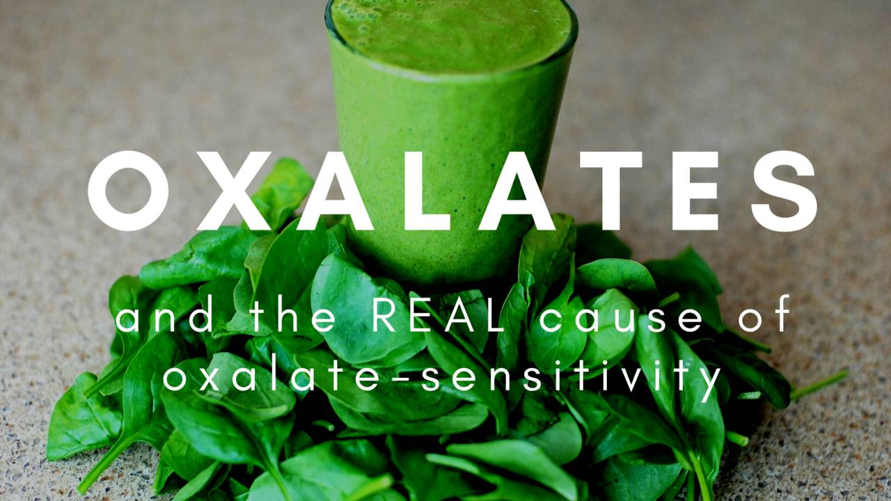 OXALATES Do we REALLY need to stop eating spinach?