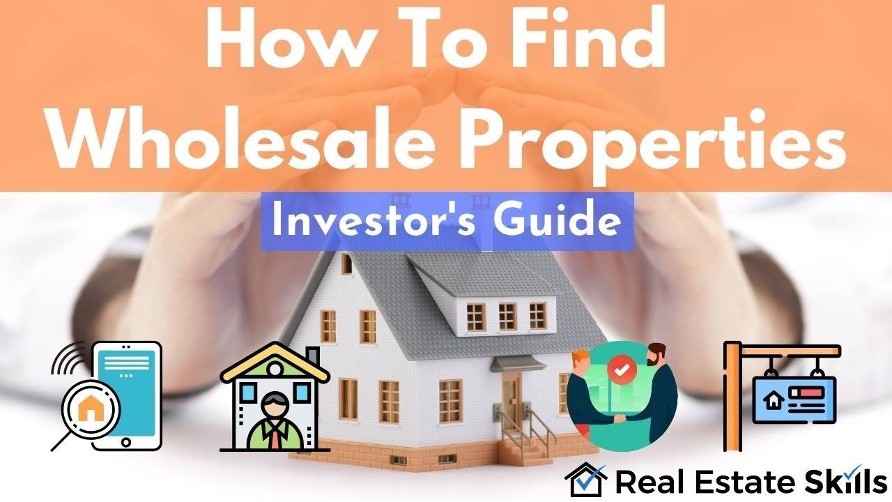 Top 7 Tips How To Find Wholesale Properties (Investor's Guide)