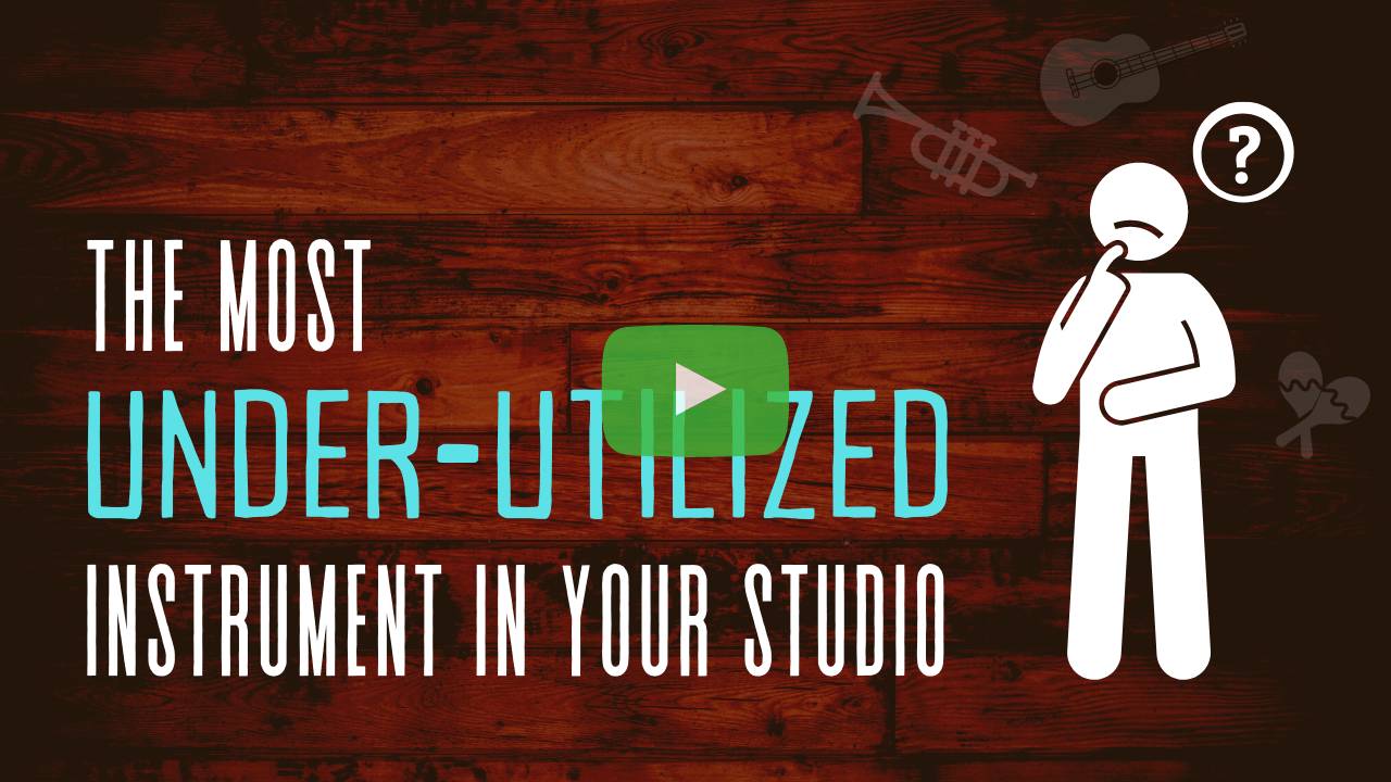The Most UNDER-UTILIZED Instrument in Your Studio
