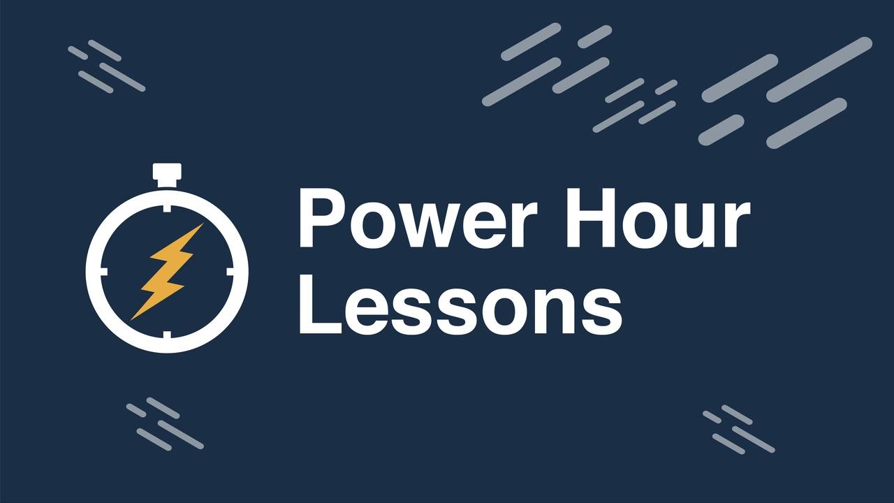Power Hour Lessons