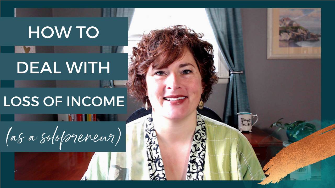 How to Deal with Income Loss (as a solopreneur)