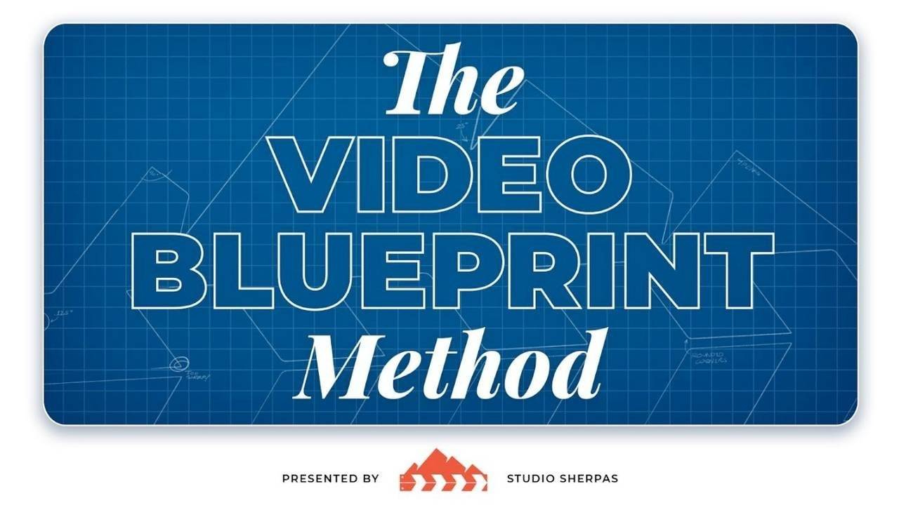 The Video Blueprint Method Online Course