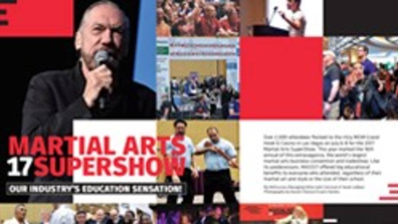 Martial Arts Supershow Our Industry’s Education Sensation!
