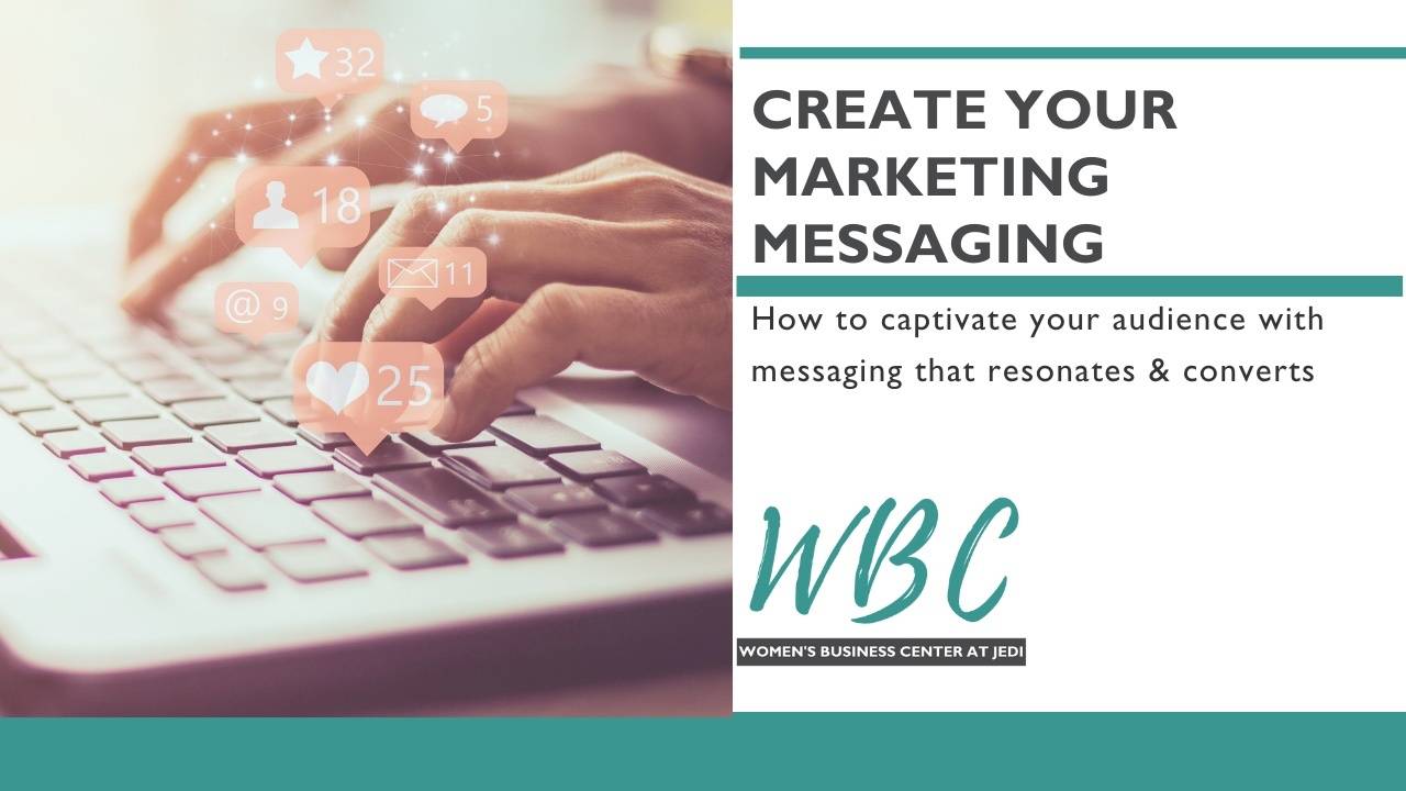 Create Your Marketing Messaging