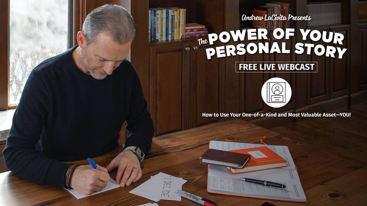 Andrew LaCivita's The Power of Your Personal Story