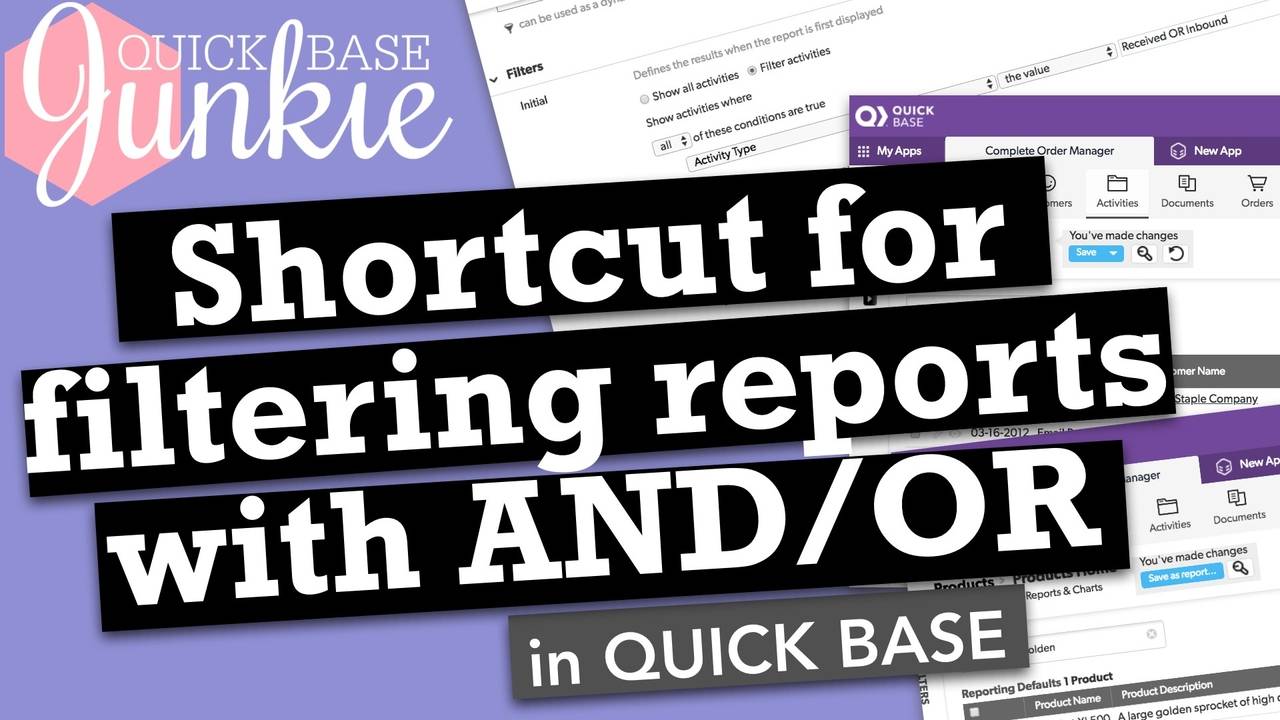 Shortcut for filtering reports with OR and AND in Quickbase