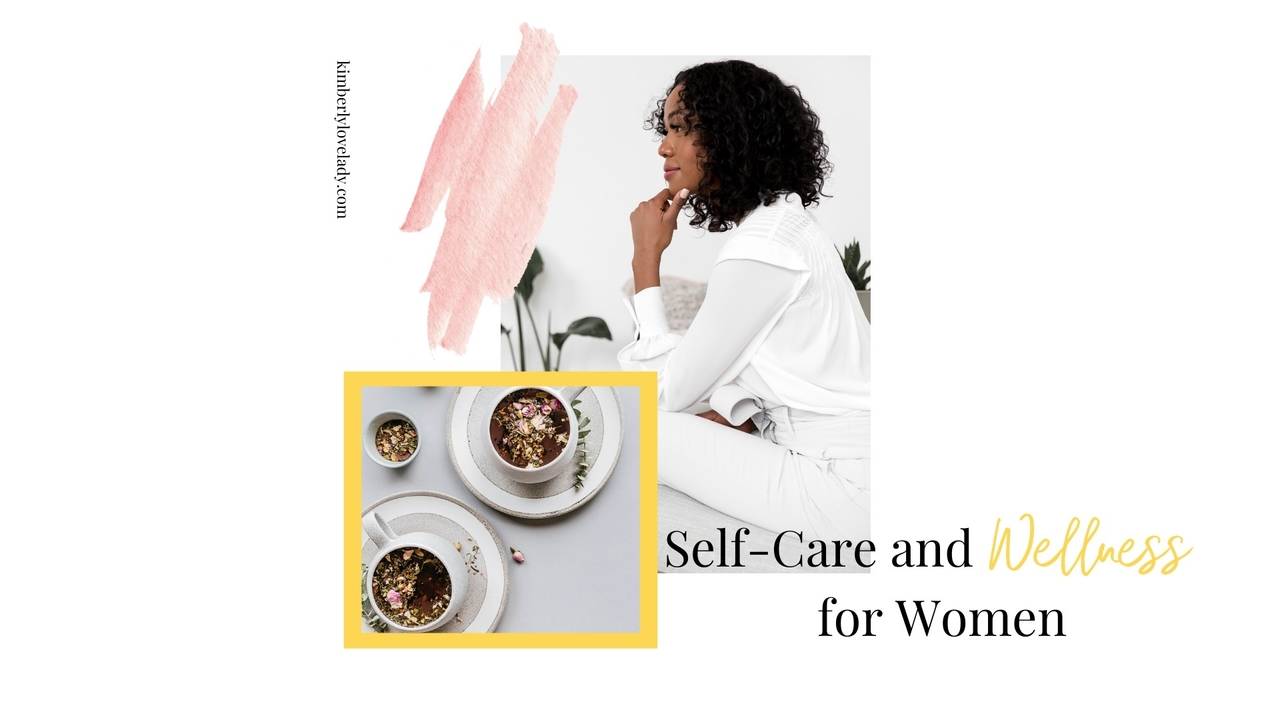 Self- Care and Awareness for Women