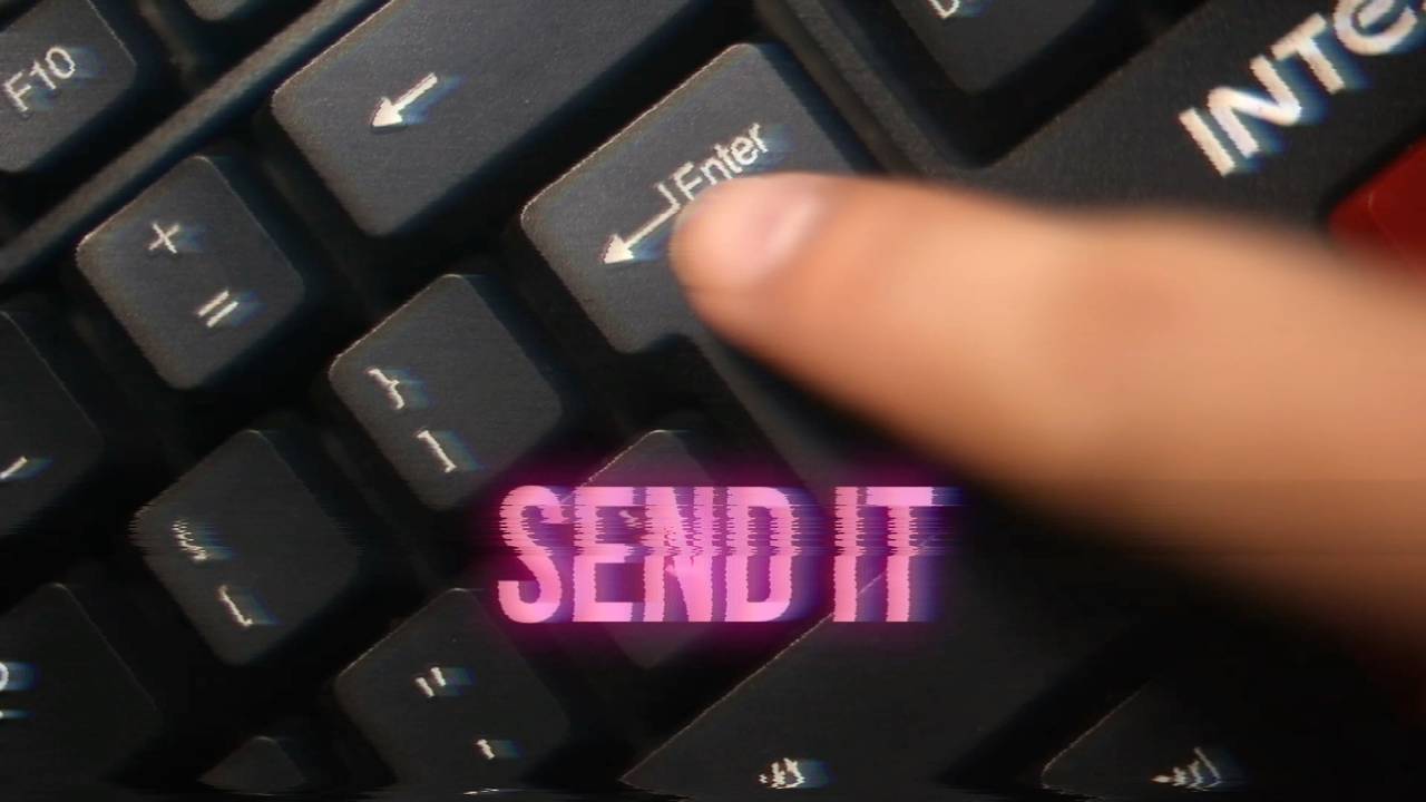Send It In Send It