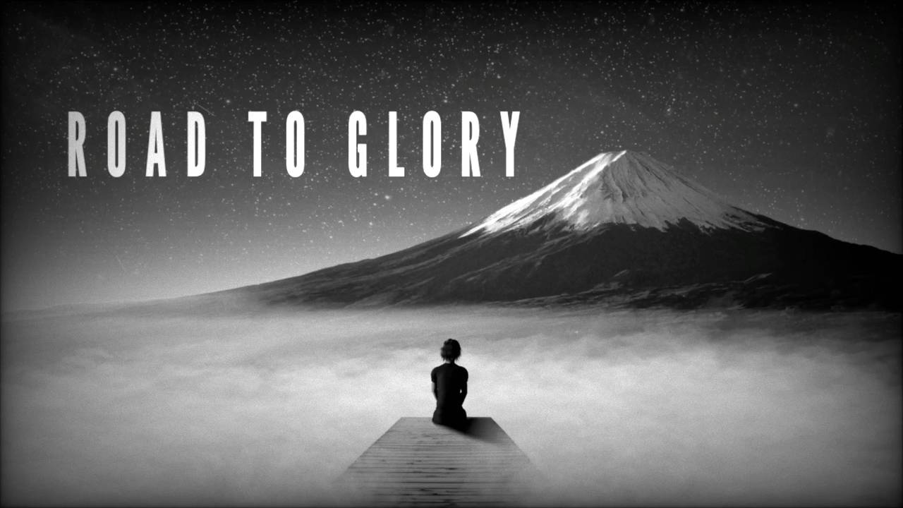 Road to Glory