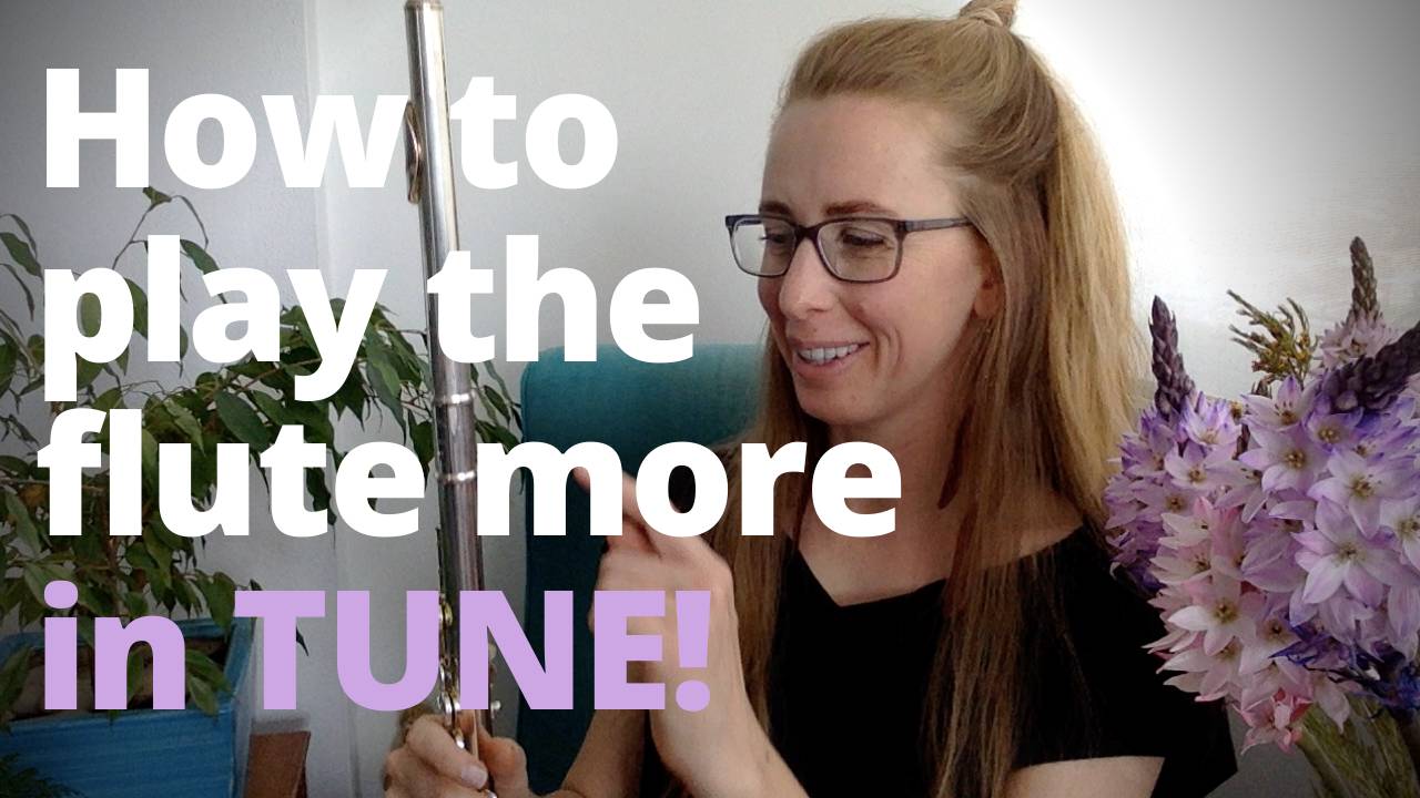 How to play the flute in tune