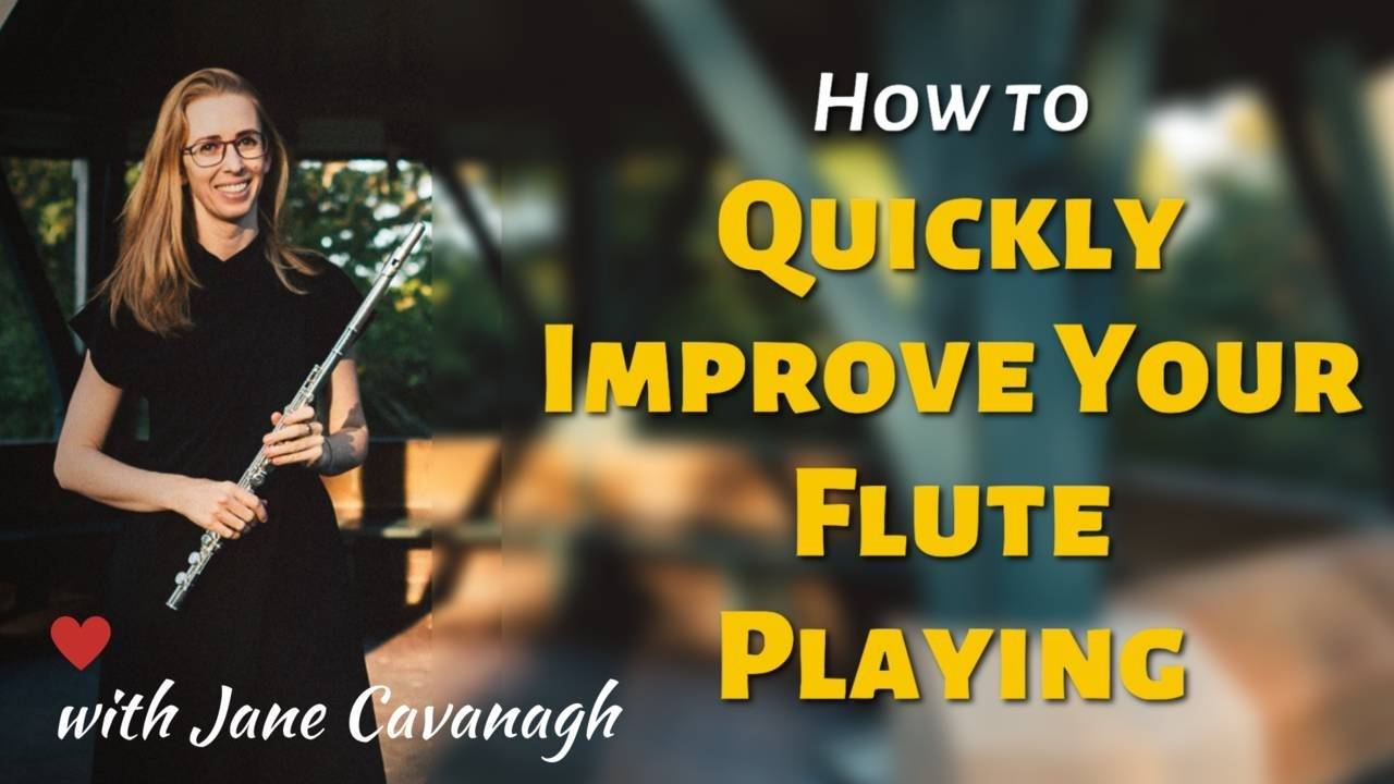 How to Quickly Improve Your Flute Playing