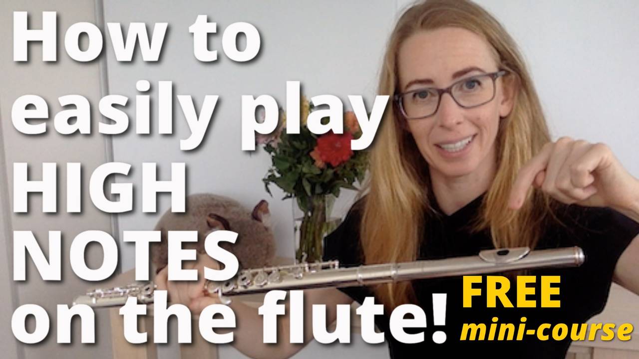 Free minicourse How to play flute high notes EASILY!
