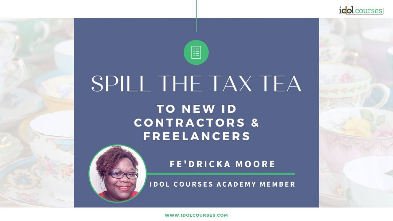 Spill The Tax Tea To New ID Contractors & Freelancers