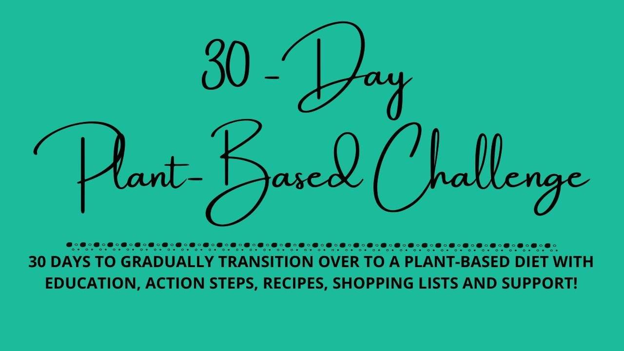 30 Day PlantBased Challenge