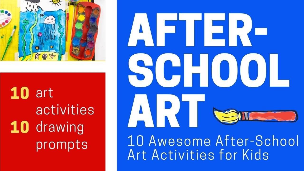 Awesome AfterSchool Art Activities