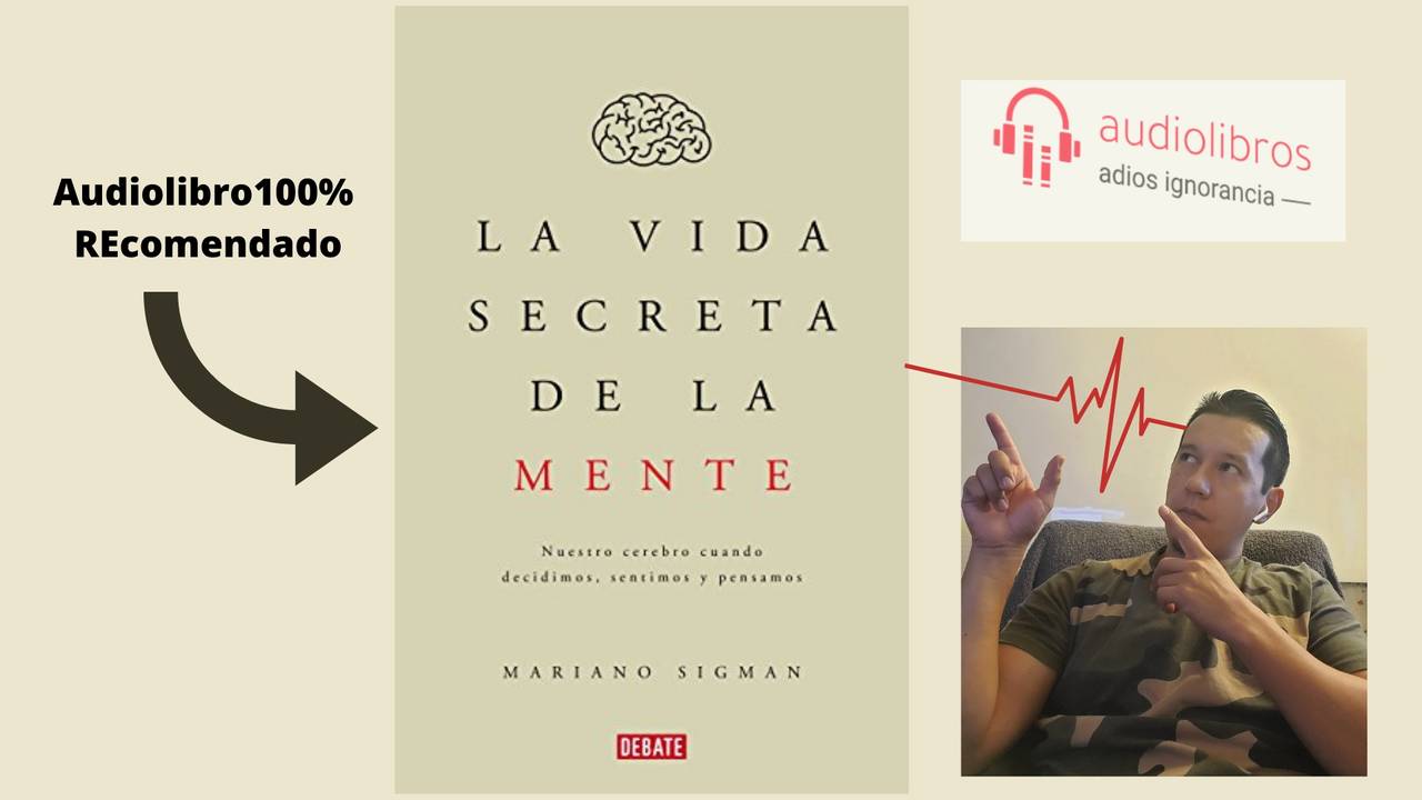 La Vida Secreta de la Mente