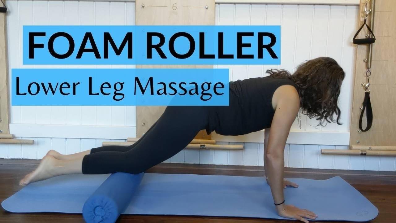 Foam Roller Calf & Lower Leg Massage to Relieve Tension and Aches