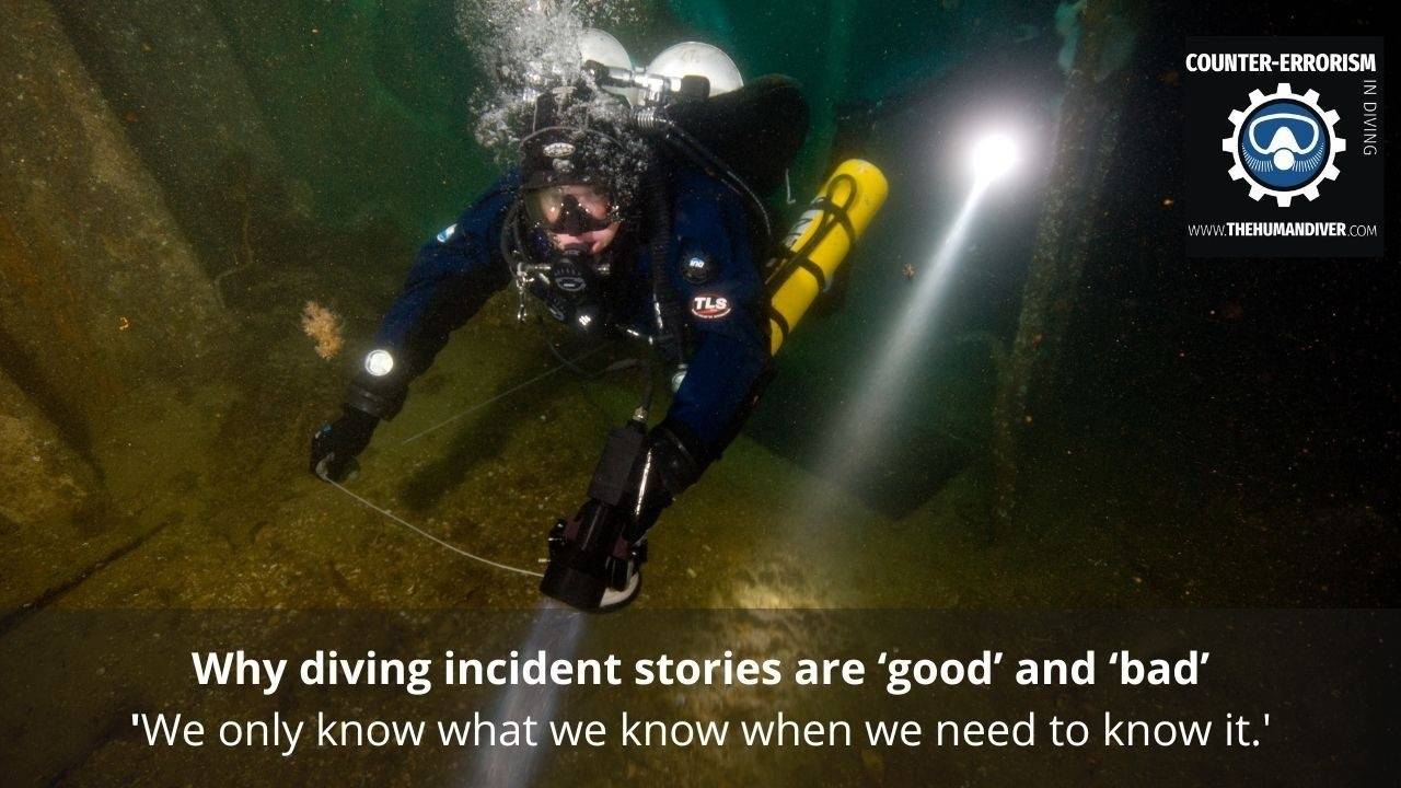 Why diving incident stories are ‘good’ and ‘bad’