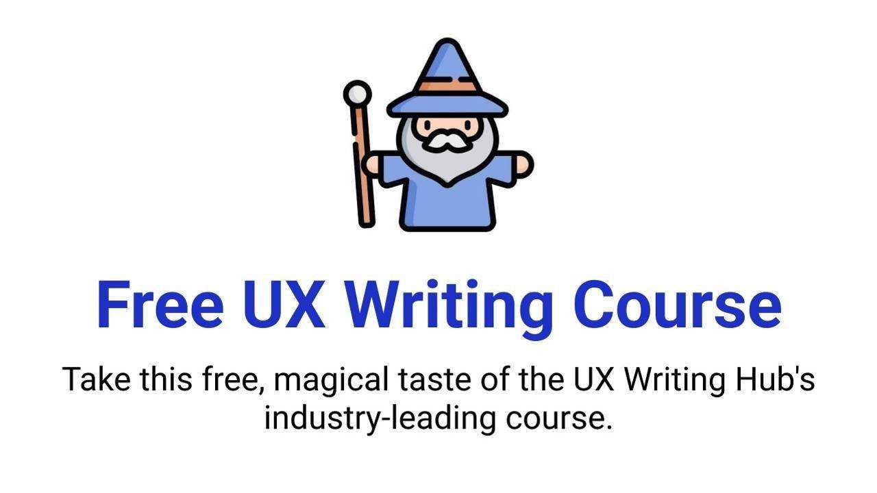 A Free UX Writing Course By The UX Writing Hub