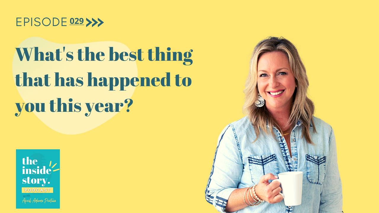 What's the best thing that has happened to you this year?