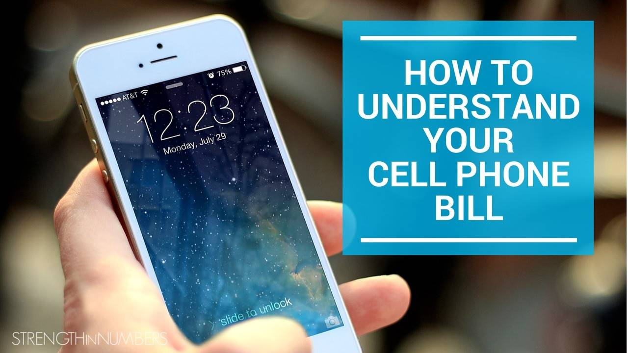 Understanding Your Cell Phone Bill Strength in Numbers