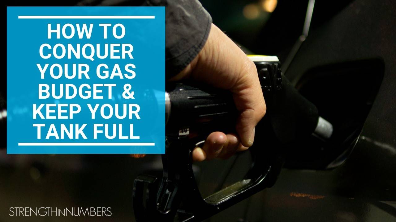 How to Conquer Your Gas Budget and Keep Your Tank Full