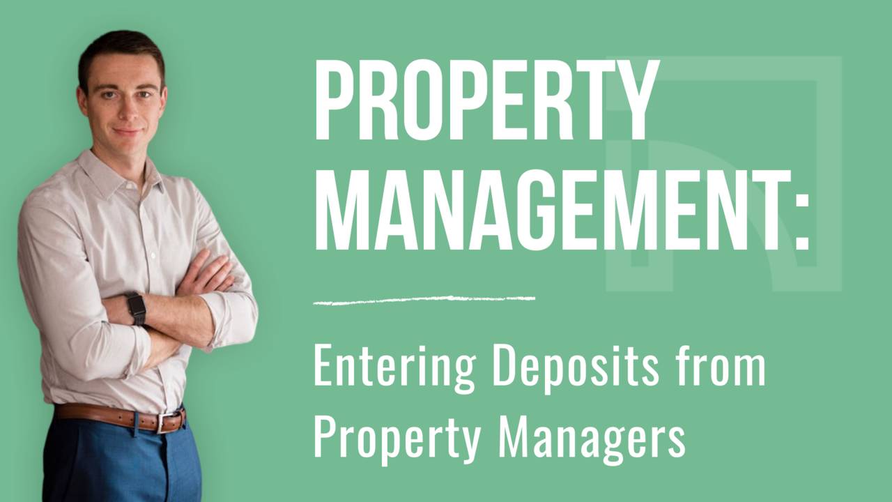 How to Enter Deposits from Property Managers using Quickbooks Online
