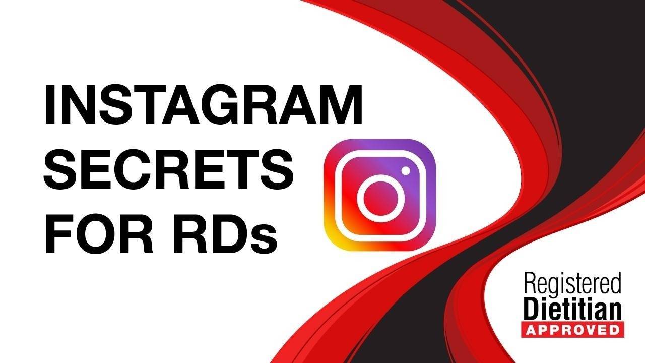 IG Secrets for RDs