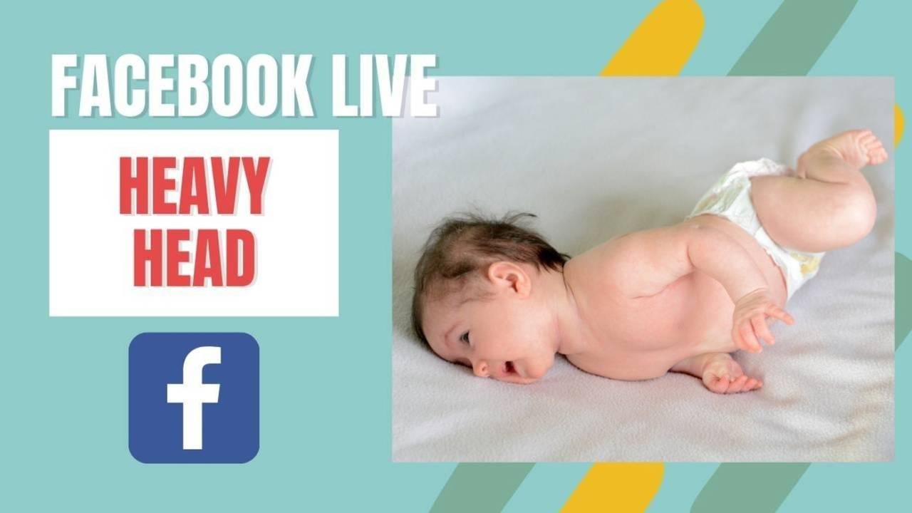 Baby with a Heavy Head How to Help Your Baby Move