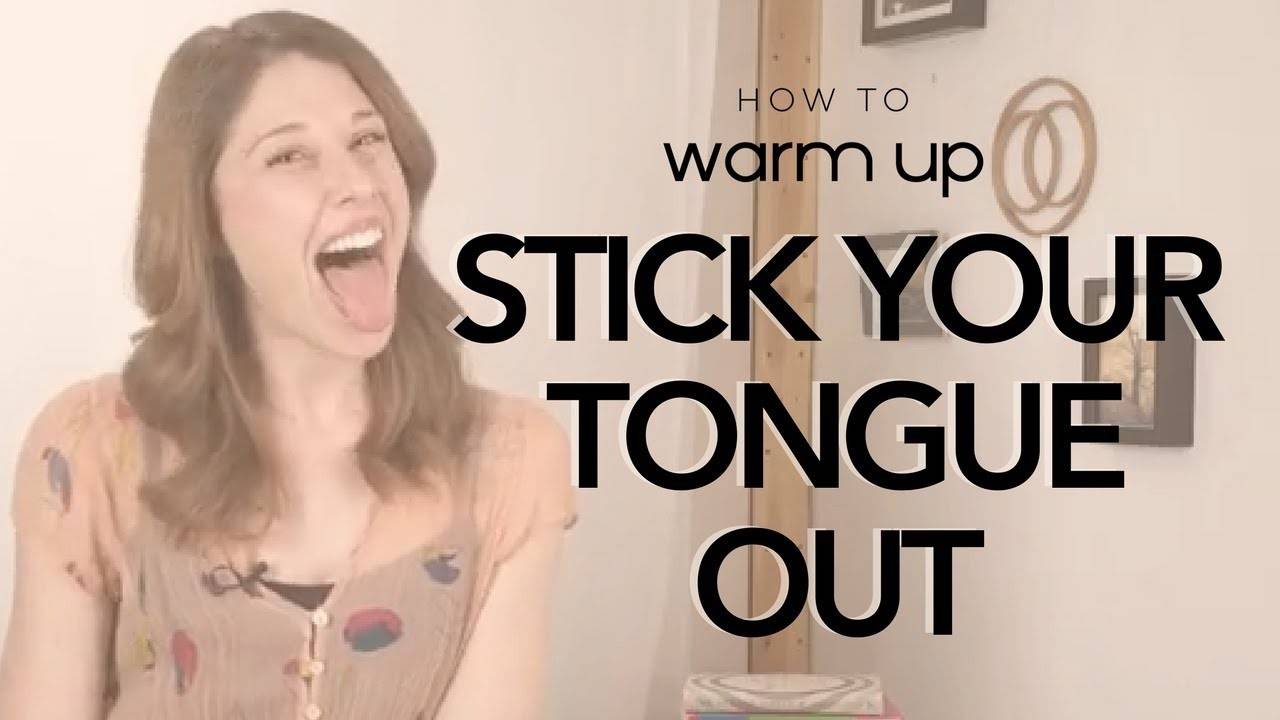 Stick Your Tongue Out (Articulation) Stick Your Tongue Out (Articulation)