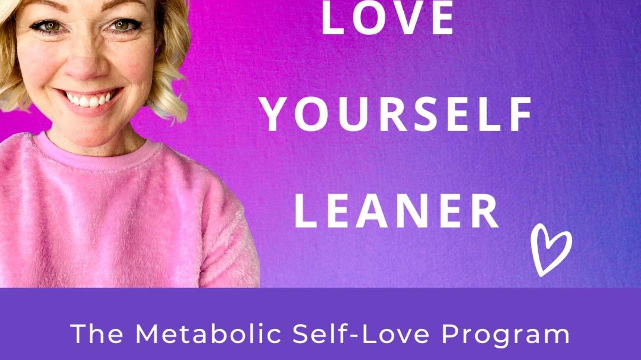 Love yourself leaner