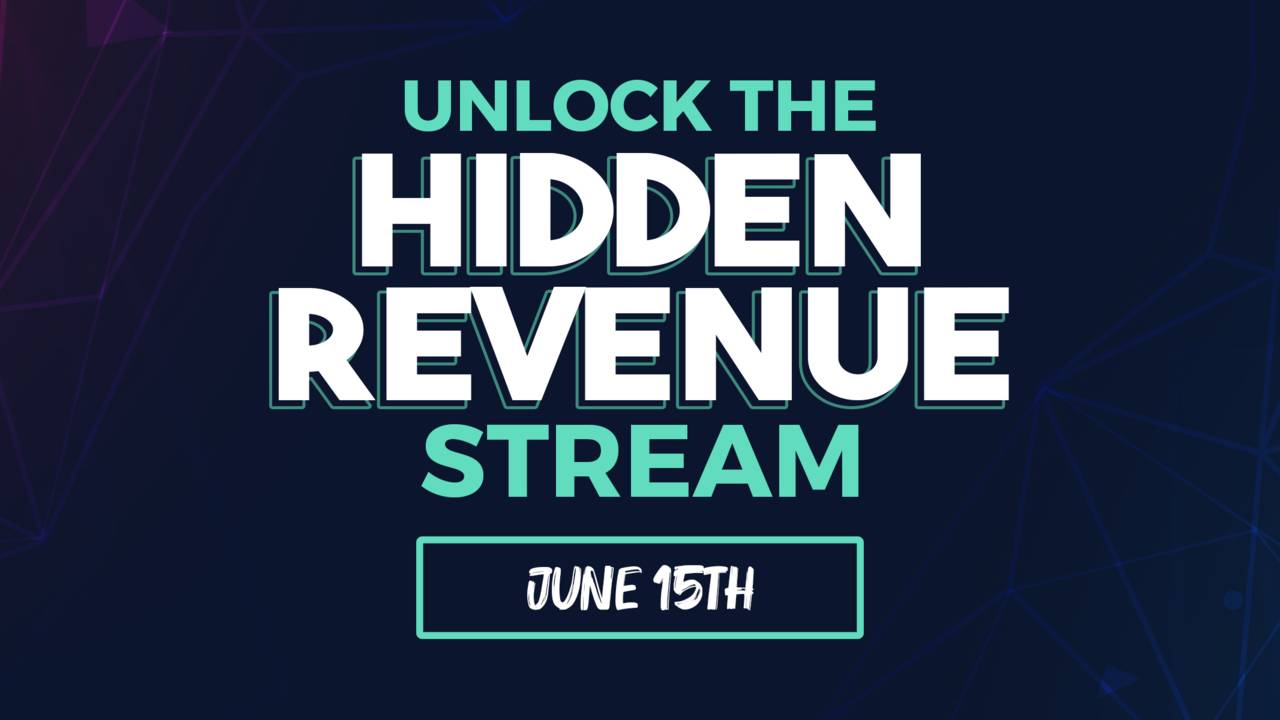 Unlock the Hidden Revenue Stream