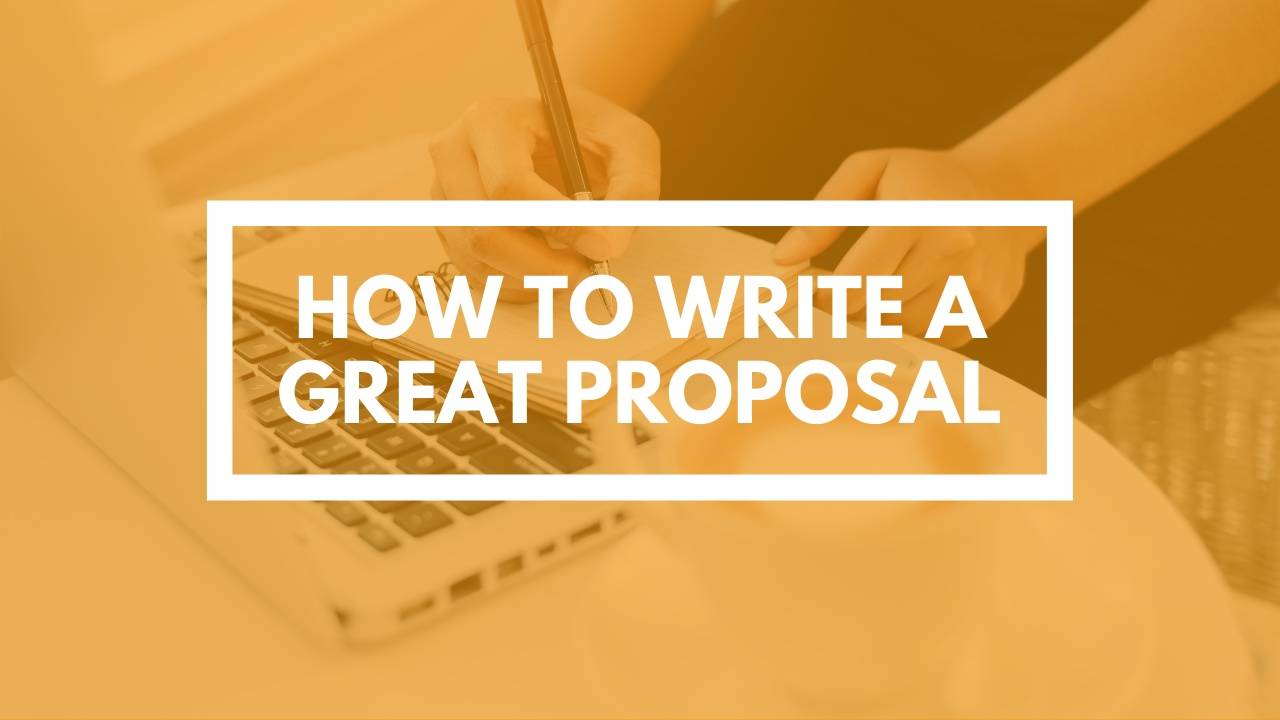 how-to-write-a-great-proposal