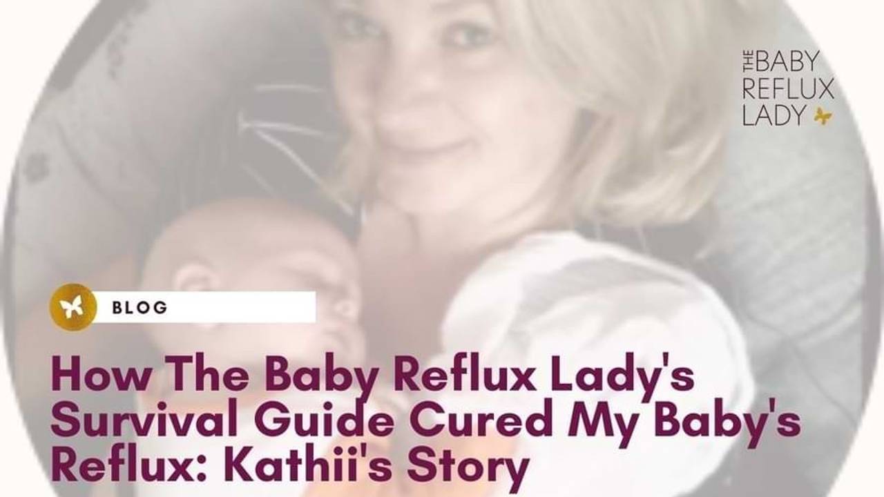 How I Cured My Baby's Reflux Kathii Hodge Testimonial